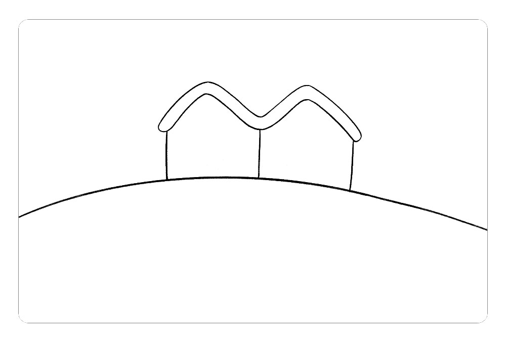 步骤3：一条大大的曲线画出地面，小房子的轮廓就画好啦。